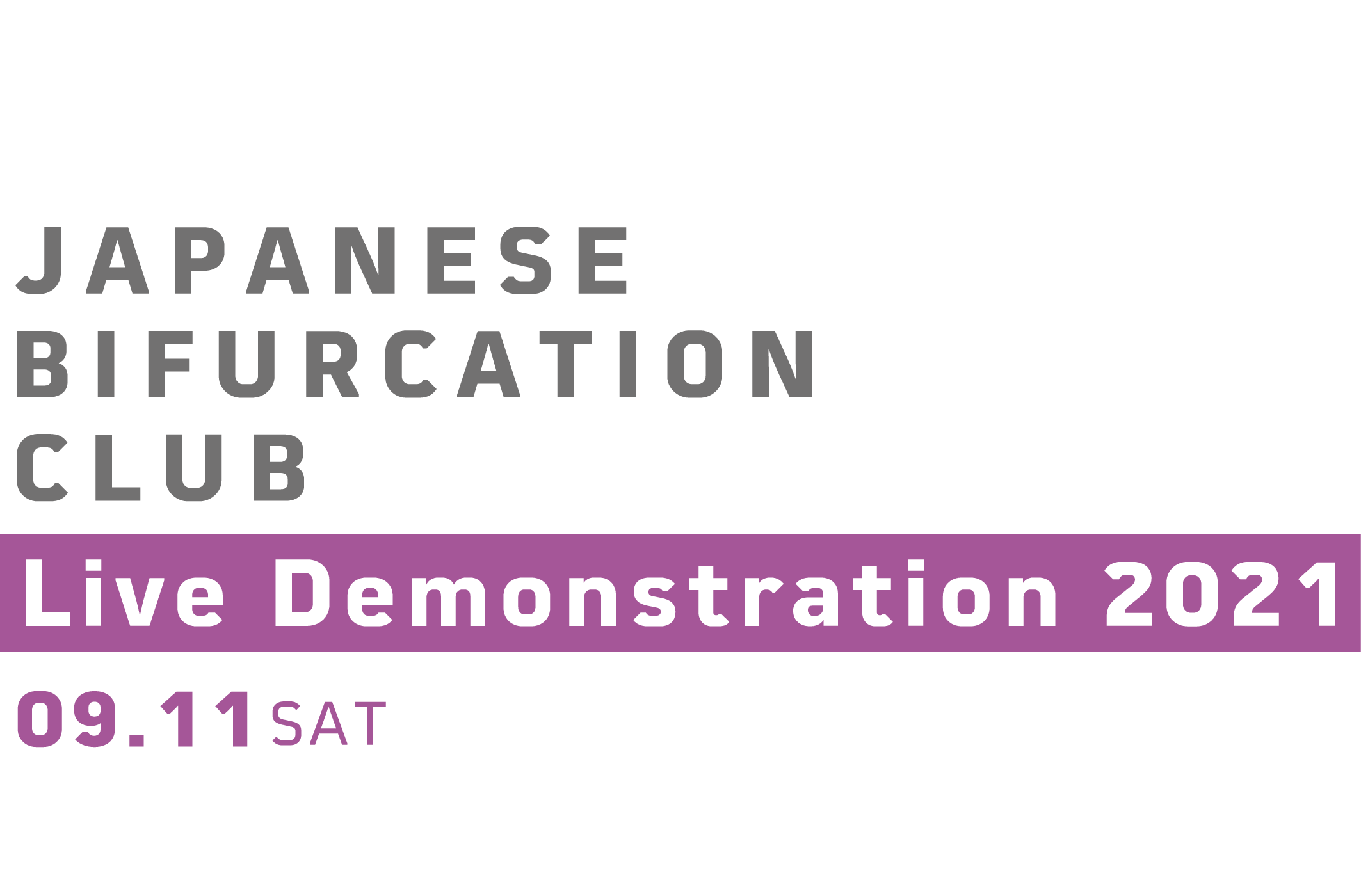 Japanese Bifurcation Club live Demonstration 2021